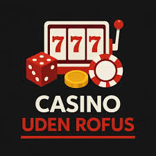 Udenlandsk Casino Uden Rufus En Guide til Spiloplevelser